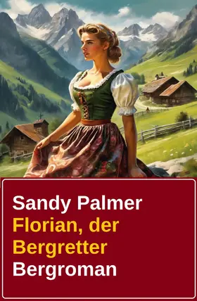 Palmer |  Florian, der Bergretter | eBook | Sack Fachmedien