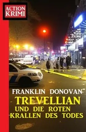 Donovan |  ¿Trevellian und die roten Krallen des Todes: Action Krimi | eBook | Sack Fachmedien