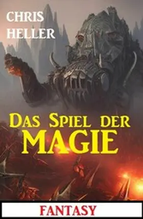 Heller |  Das Spiel der Magie: Fantasy | eBook | Sack Fachmedien