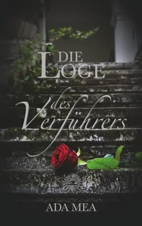 Mea |  Die Loge des Verführers | Buch |  Sack Fachmedien