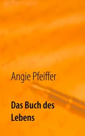 Pfeiffer |  Das Buch des Lebens | Buch |  Sack Fachmedien