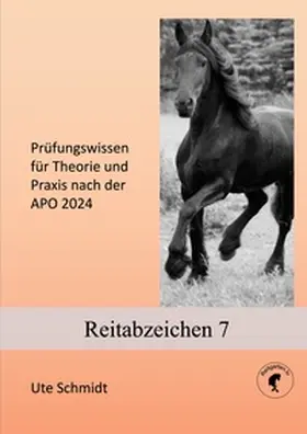 Schmidt |  Reitabzeichen 7 | Buch |  Sack Fachmedien
