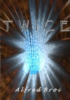 Broi |  Twice | Buch |  Sack Fachmedien
