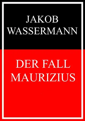 Wassermann |  Der Fall Maurizius | eBook | Sack Fachmedien