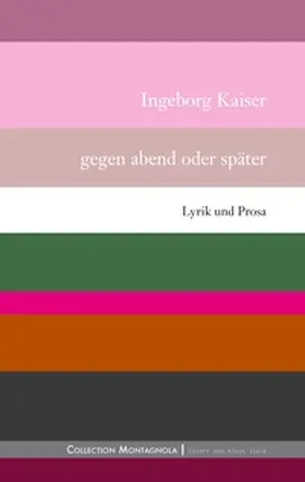 Kaiser |  Gegen abend oder später | Buch |  Sack Fachmedien