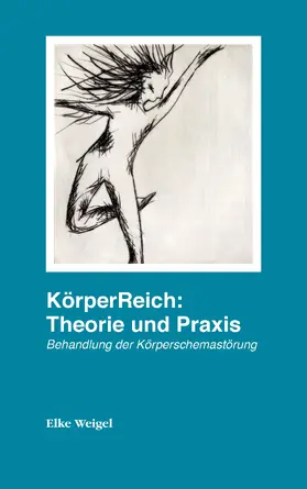Weigel |  KörperReich: Theorie und Praxis | eBook | Sack Fachmedien