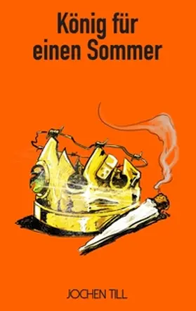 Till |  König für einen Sommer | Buch |  Sack Fachmedien