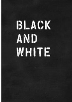 Gömöri / Herrmann |  Black and White / Schwarz auf Weiß | eBook | Sack Fachmedien
