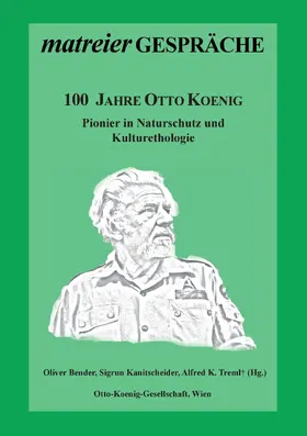 Bender / Kanitscheider / Treml |  100 Jahre Otto Koenig | eBook | Sack Fachmedien