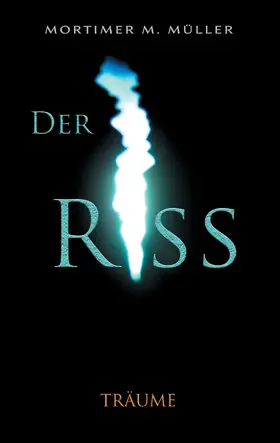 Müller |  Der Riss | eBook | Sack Fachmedien