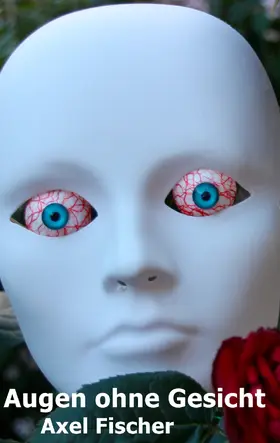 Fischer |  Augen ohne Gesicht | eBook | Sack Fachmedien