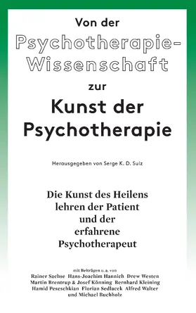 Sulz |  Von der Psychotherapie-Wissenschaft zur Kunst der Psychotherapie | eBook | Sack Fachmedien