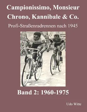 Witte |  Campionissimo, Monsieur Chrono, Kannibale & Co. | eBook | Sack Fachmedien