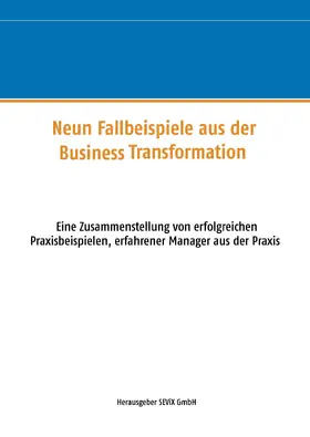 Ulrich |  Neun Fallbeispiele aus der Business Transformation | eBook | Sack Fachmedien