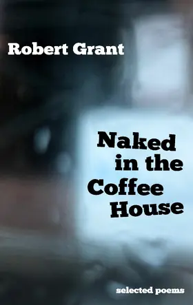 Grant |  Naked in the Coffee House | eBook | Sack Fachmedien