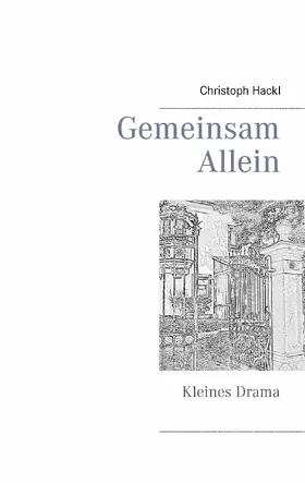 Hackl |  Gemeinsam allein | eBook | Sack Fachmedien