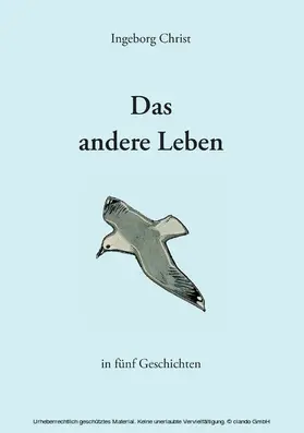 Christ |  Das andere Leben | eBook | Sack Fachmedien