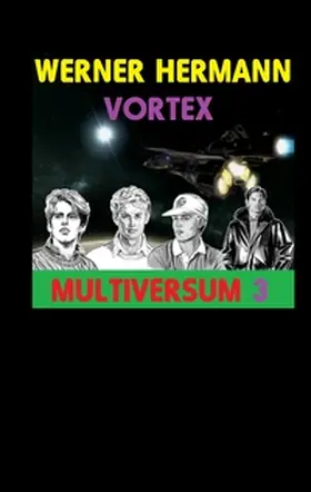Hermann |  Vortex - Multiversum 3 | Buch |  Sack Fachmedien