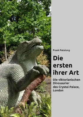 Patalong |  Die ersten ihrer Art | eBook | Sack Fachmedien