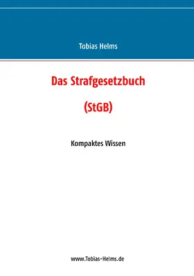 Helms |  Das Strafgesetzbuch (StGB) | eBook | Sack Fachmedien