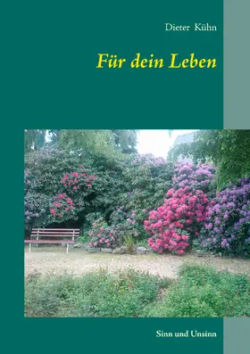 Kühn |  Für dein Leben | eBook | Sack Fachmedien