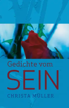 Müller |  Gedichte vom Sein | eBook | Sack Fachmedien