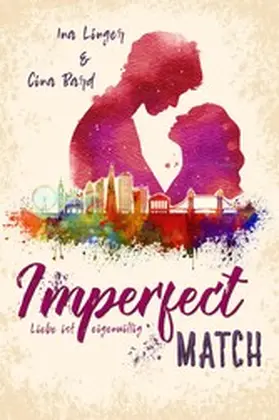 Linger / Bard |  Imperfect Match | eBook | Sack Fachmedien