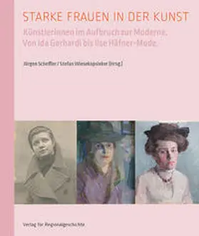 Scheffler / Wiesekopsieker |  Starke Frauen in der Kunst | Buch |  Sack Fachmedien