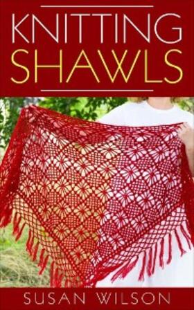 Wilson |  Knitting Shawls | eBook | Sack Fachmedien