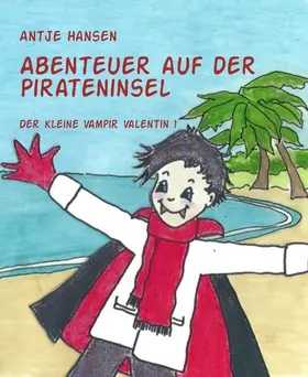 Hansen | Abenteuer auf der Pirateninsel | E-Book | www2.sack.de