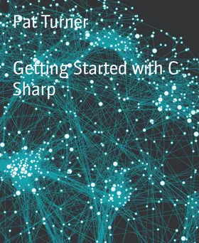 Turner |  Getting Started with C Sharp | eBook | Sack Fachmedien