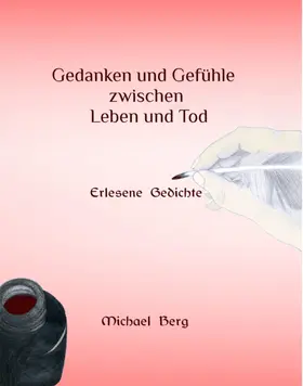 Berg |  Gedanken und Gefühle zwischen Leben und Tod | eBook | Sack Fachmedien