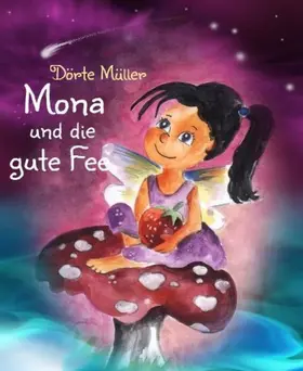 Müller |  Mona und die gute Fee | eBook | Sack Fachmedien