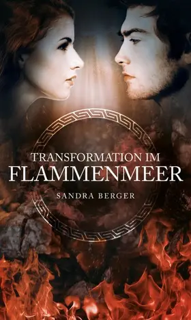 Berger |  Transformation im Flammenmeer | eBook | Sack Fachmedien