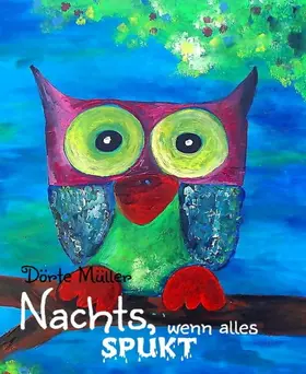 Müller |  Nachts, wenn alles spukt | eBook | Sack Fachmedien