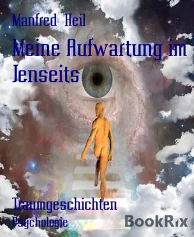 Heil |  Meine Aufwartung im Jenseits | eBook | Sack Fachmedien