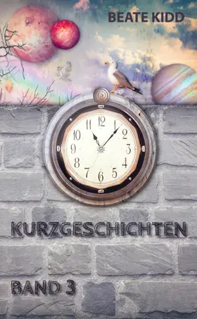 Kidd |  Kurzgeschichten Band 3 | eBook | Sack Fachmedien