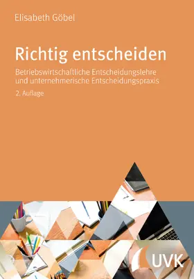 Göbel |  Richtig entscheiden | eBook | Sack Fachmedien