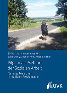 Hein / Teichert / Enger |  Pilgern als Methode der Sozialen Arbeit | Buch |  Sack Fachmedien