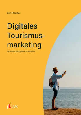 Horster |  Digitales Tourismusmarketing | Buch |  Sack Fachmedien