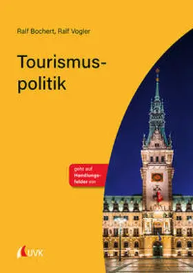 Bochert / Vogler |  Tourismuspolitik | Buch |  Sack Fachmedien