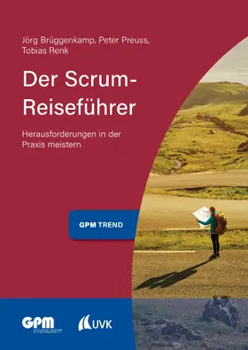 Brüggenkamp / Preuss / Renk |  Der Scrum-Reiseführer | eBook | Sack Fachmedien