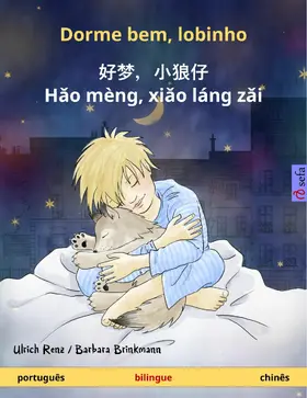 Renz |  Dorme bem, lobinho - ¿¿,¿¿¿ - Hao mèng, xiao láng zai (português - chinês) | eBook | Sack Fachmedien