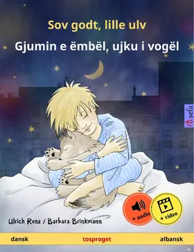 Renz |  Sov godt, lille ulv - Gjumin e ëmbël, ujku i vogël (dansk - albansk) | eBook | Sack Fachmedien