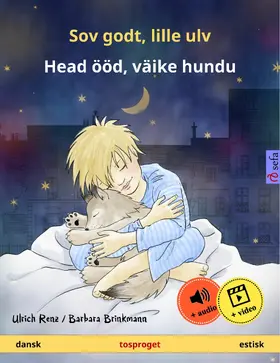 Renz |  Sov godt, lille ulv - Head ööd, väike hundu (dansk - estisk) | eBook | Sack Fachmedien
