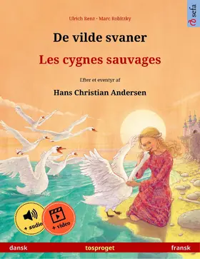 Renz |  De vilde svaner - Les cygnes sauvages (dansk - fransk) | eBook | Sack Fachmedien