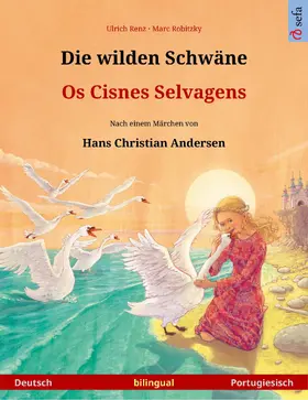 Renz | Die wilden Schwäne - Os Cisnes Selvagens (Deutsch - Portugiesisch) | E-Book | sack.de