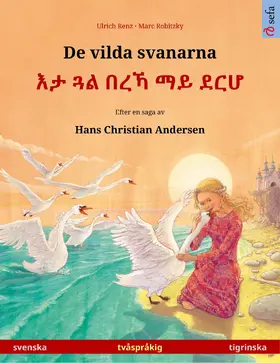Renz |  De vilda svanarna - ¿¿ ¿¿ ¿¿¿ ¿¿ ¿¿¿ (svenska - tigrinska) | eBook | Sack Fachmedien