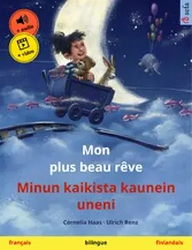 Haas / Renz |  Mon plus beau rêve - Minun kaikista kaunein uneni (français - finlandais) | eBook | Sack Fachmedien
