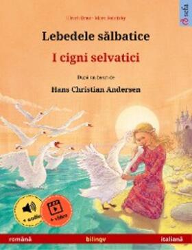 Renz |  Lebedele salbatice - I cigni selvatici (româna - italiana) | eBook | Sack Fachmedien